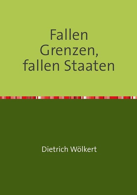 Im fünfzigsten Jahr / Fallen Grenzen, fallen Staaten