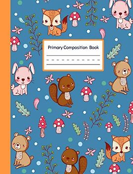 Little Animals Primary Composition Book: Practicing Paper Grade Level K-2 for Writing and Drawing
