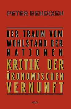 Der Traum vom Wohlstand der Nationen