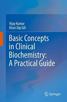Basic Concepts in Clinical Biochemistry: A Practical Guide