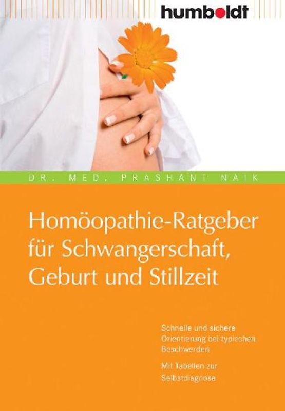 Homöopathie-Ratgeber für Schwangerschaft, Geburt und Stillzeit