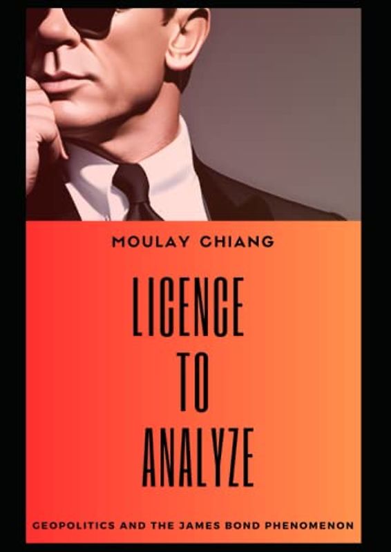licence to analyze: Geopolitics and the James Bond Phenomenon