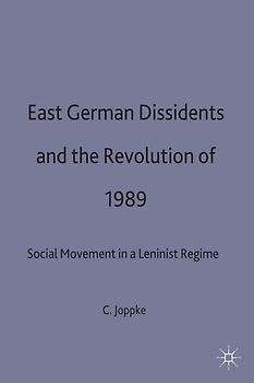 East German Dissidents and the Revolution of 1989