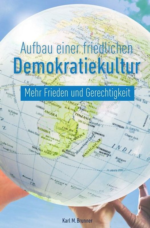 Aufbau einer friedlichen Demokratiekultur