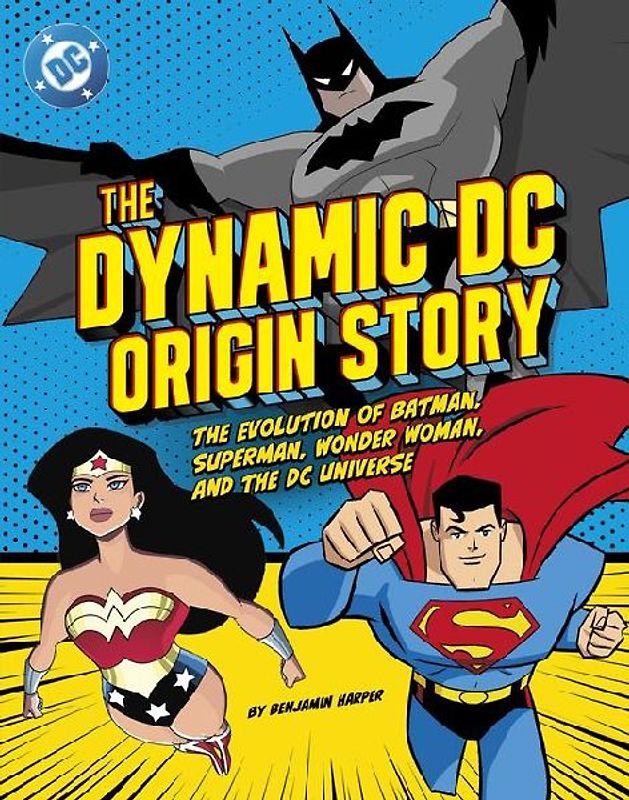 The Dynamic DC Origin Story