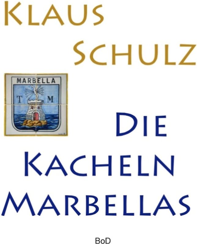 Die Kacheln Marbellas