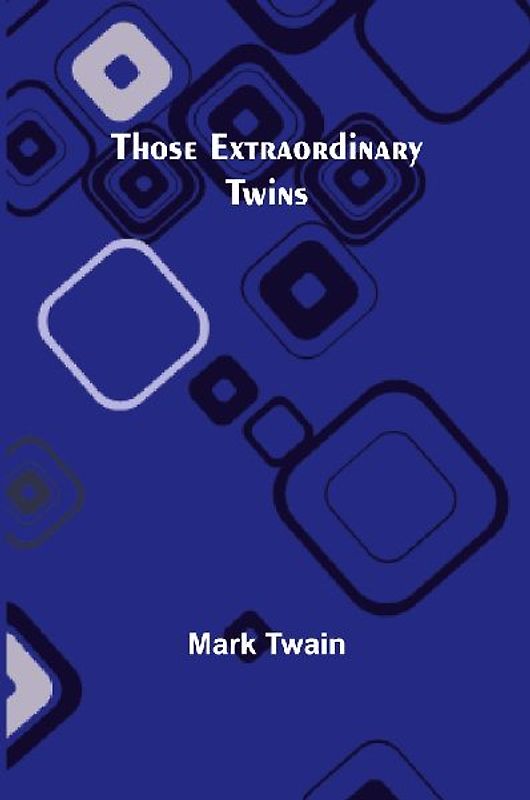 Those Extraordinary Twins