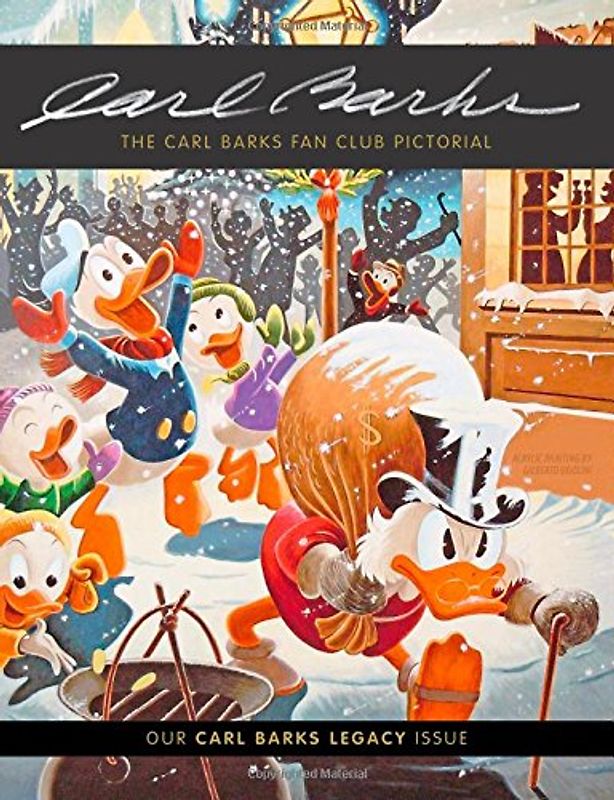 The Carl Barks Fan Club Pictorial: Our Carl Barks Legacy Issue - Barks, Carl