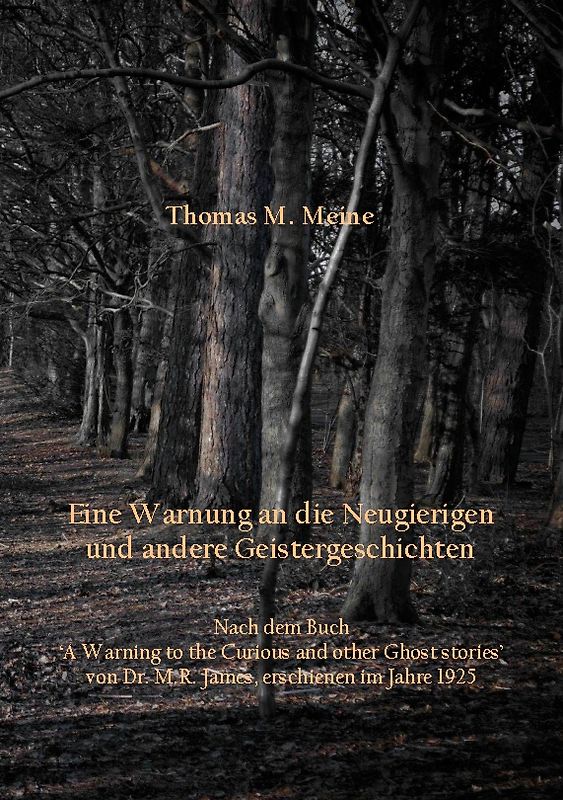 Eine Warnung an die Neugierigen und andere Geistergeschichten