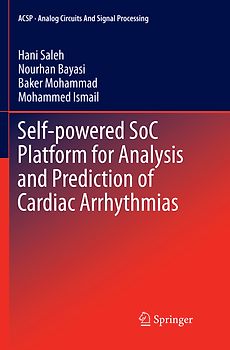 Self-powered SoC Platform for Analysis and Prediction of Cardiac Arrhythmias