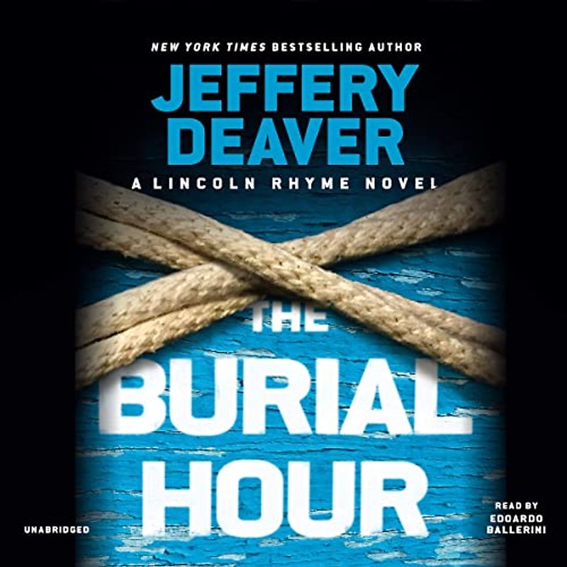 The Burial Hour (Lincoln Rhyme, 13)