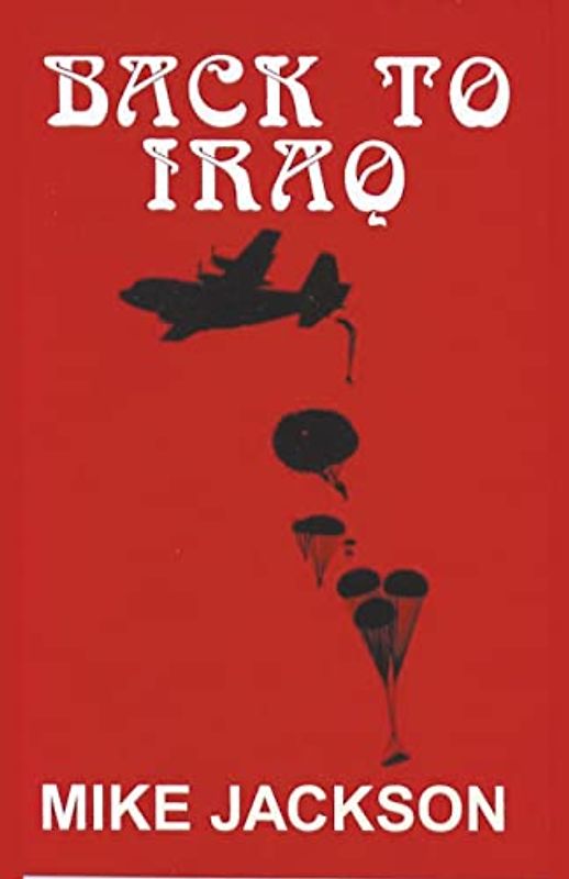 Back to Iraq (Jim Scott Books, Band 2)