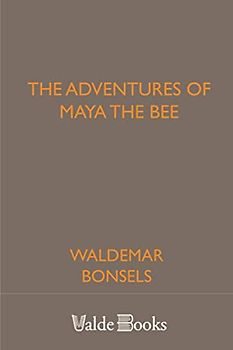 The Adventures of Maya the Bee