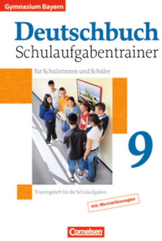 Deutschbuch Gymnasium - Bayern - 9. Jahrgangsstufe