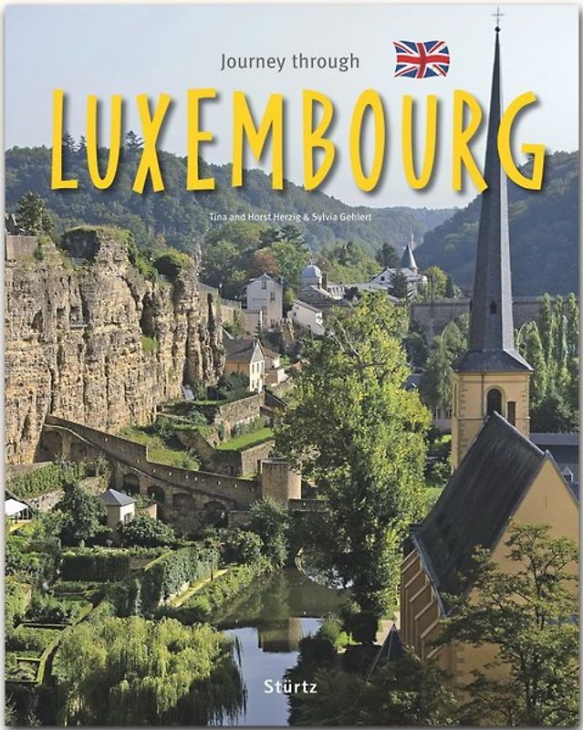 Journey through Luxembourg - Reise durch Luxemburg
