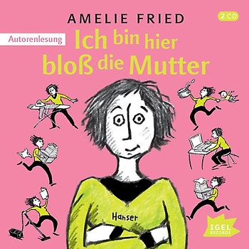 Ich bin hier bloß die Mutter