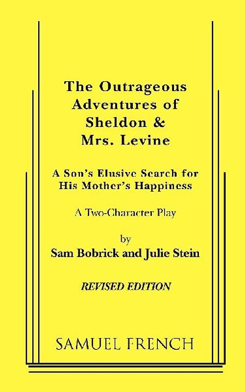 The Outrageous Adventures of Sheldon & Mrs. Levine (Revised)