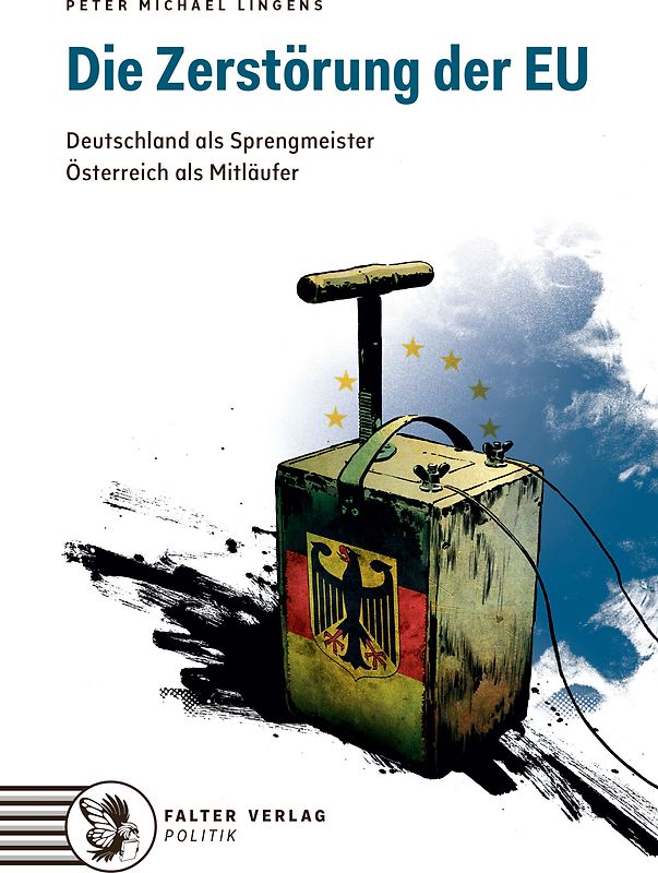 Die Zerstörung der EU