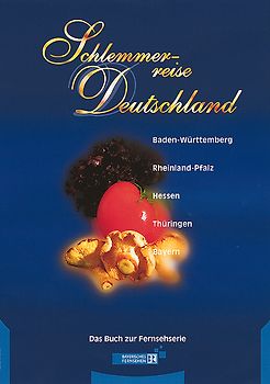 Schlemmerreise Deutschland