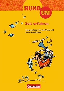 Rund um... - Grundschule / 2.-4. Schuljahr - Rund um Zeit erfahren