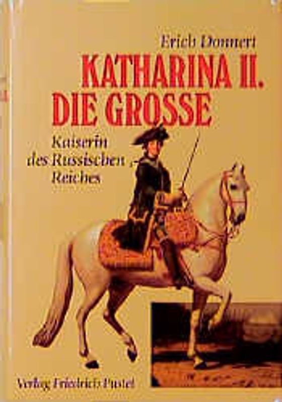 Katharina II. die Grosse 1729-1796
