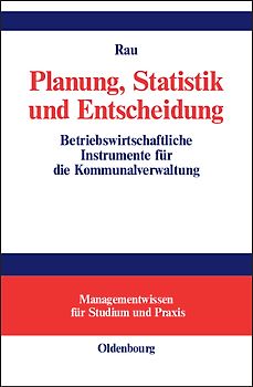Planung, Statistik und Entscheidung
