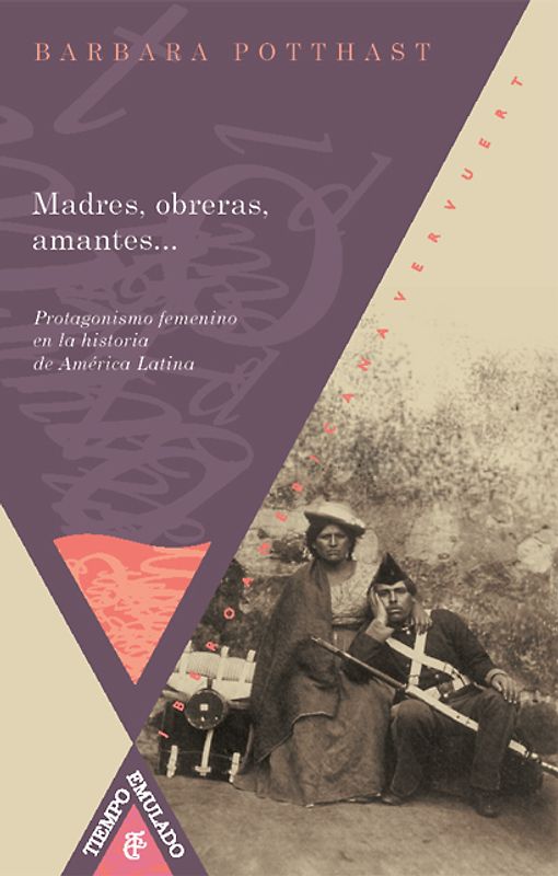 Madres, obreras, amantes...