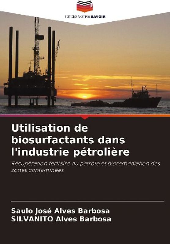 Utilisation de biosurfactants dans l'industrie pétrolière