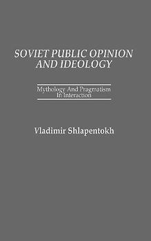 Soviet Public Opinion and Ideology