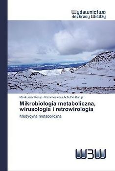 Mikrobiologia metaboliczna, wirusologia i retrowirologia