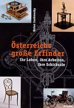 Österreichs grosse Erfinder