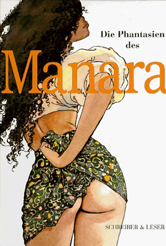 Die Phantasien des Manara. Bildband