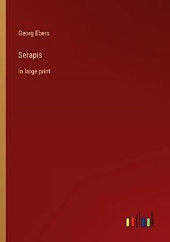 Serapis: in large print