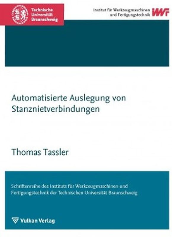 Automatisierte Auslegung von Stanznietverbindungen