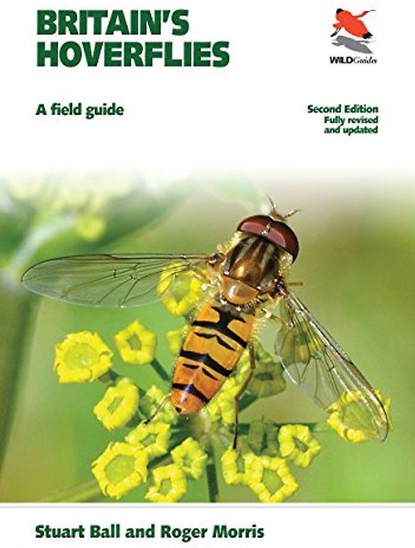 Britain's Hoverflies: A Field Guide - Revised and Updated Second Edition (Wildguides)