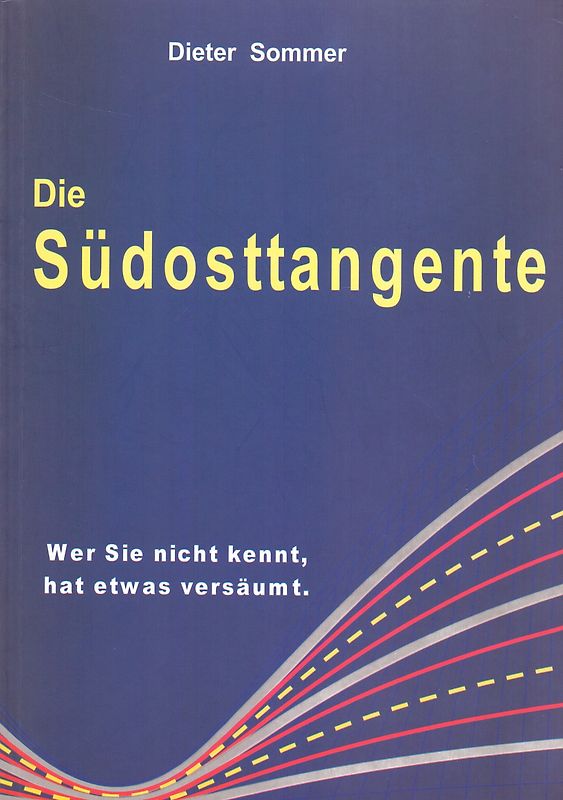 Die Südosttangente. Wer sie nicht kennt, hat etwas versäumt