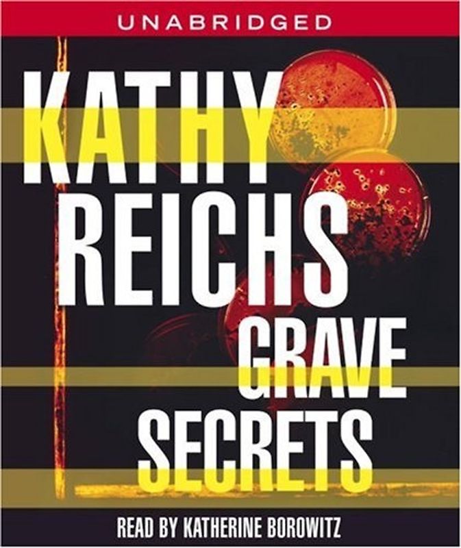 Grave Secrets - Kathy Reichs