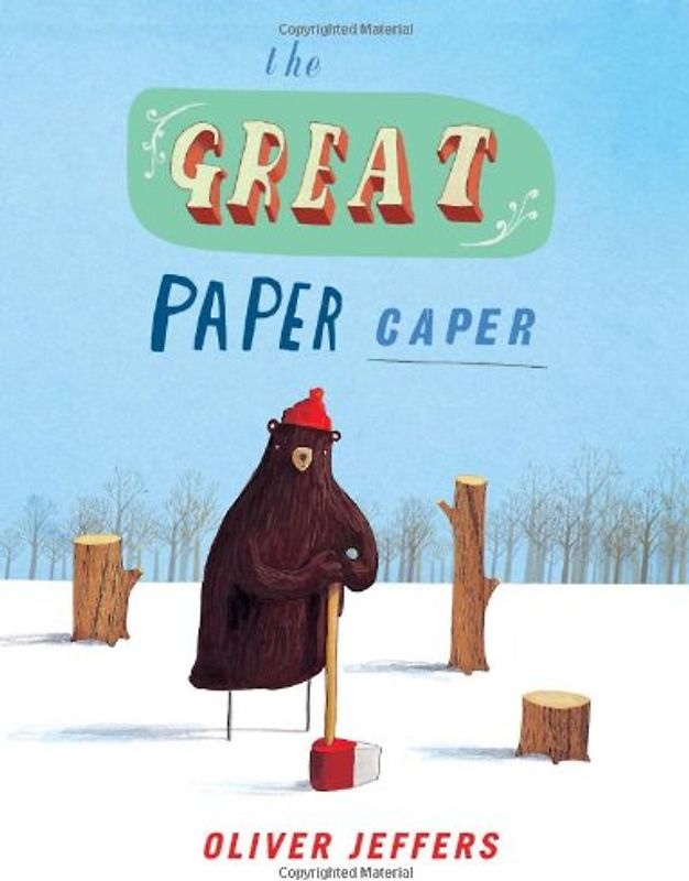 Great Paper Caper - Oliver Jeffers