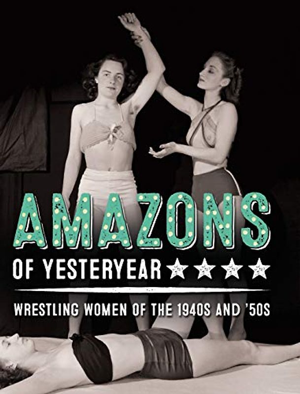 Amazons of Yesteryear