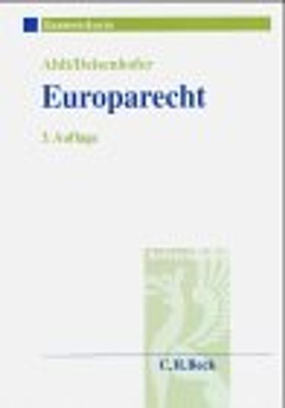 Europarecht. Examenskurs für Rechtsreferendare