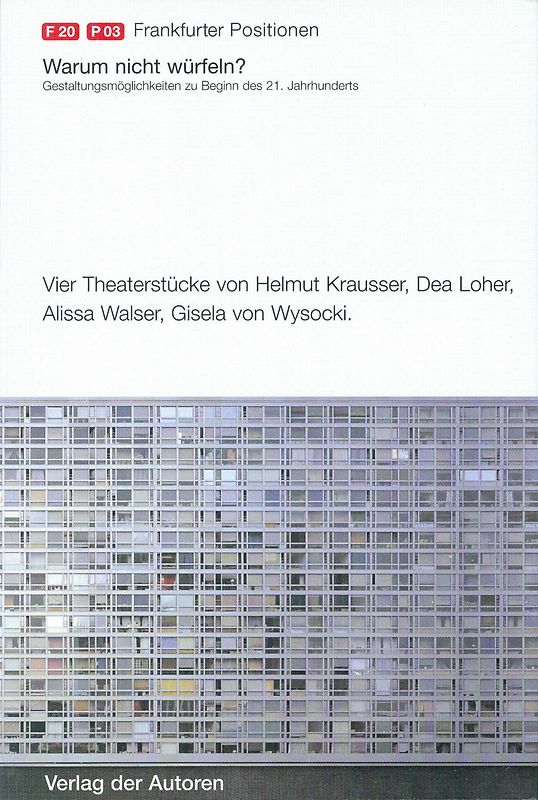 Warum nicht würfeln? Gestaltungsmöglichkeiten zu Beginn des 21. Jahrhunderts