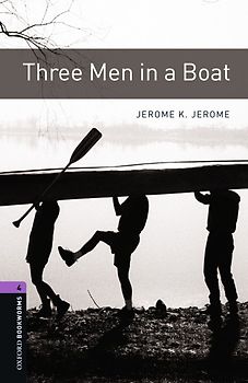 Oxford Bookworms Library / 9. Schuljahr, Stufe 2 - Three Men in a Boat