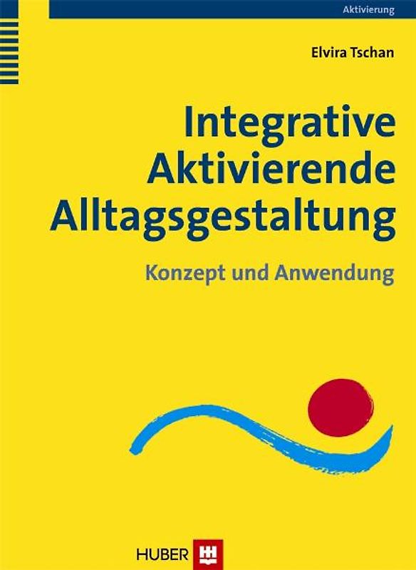 Integrative Aktivierende Alltagsgestaltung
