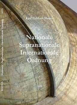 Nationale, Supranationale, Internationale Ordnung
