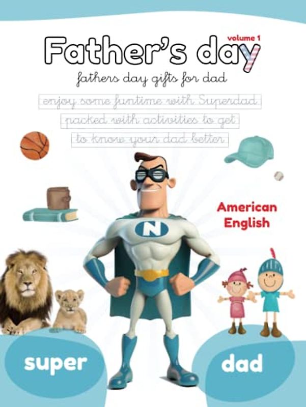 FATHER'S DAY: Fathers day gifts for dad. Enjoy some funtime with Superdad packed with activities to get to know your dad better. Activity books for kids (Lola Pirindola)