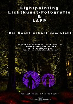 Lightpainting, Lichtkunst-Fotografie & LAPP