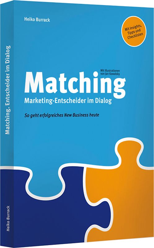Matching. Marketing-Entscheider im Dialog / Matching. Agentur-Chefs im Dialog (Ein Wendebuch)