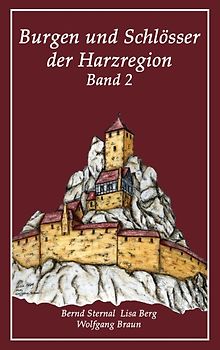 Burgen und Schlösser der Harzregion 2