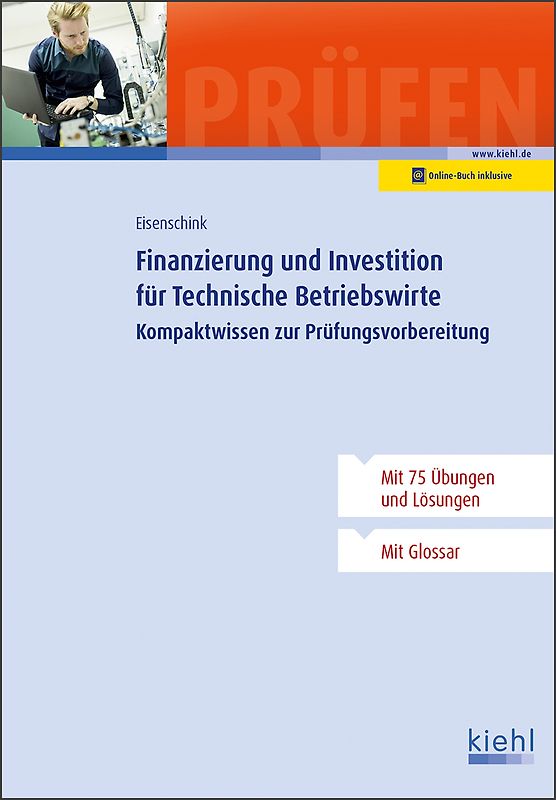 Finanzierung und Investition für Technische Betriebswirte