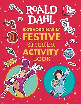 Roald Dahl: Extraordinarily Festive Sticker Activity Book